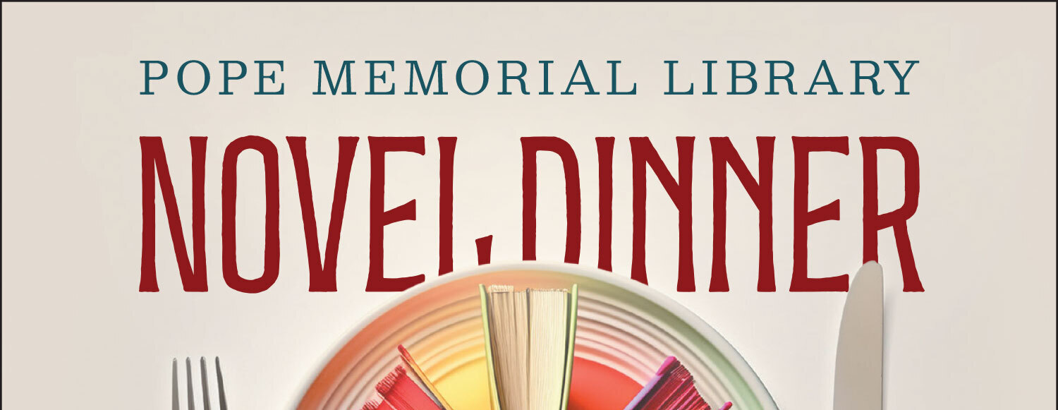 Pope Memorial Library Novel Dinner 2025